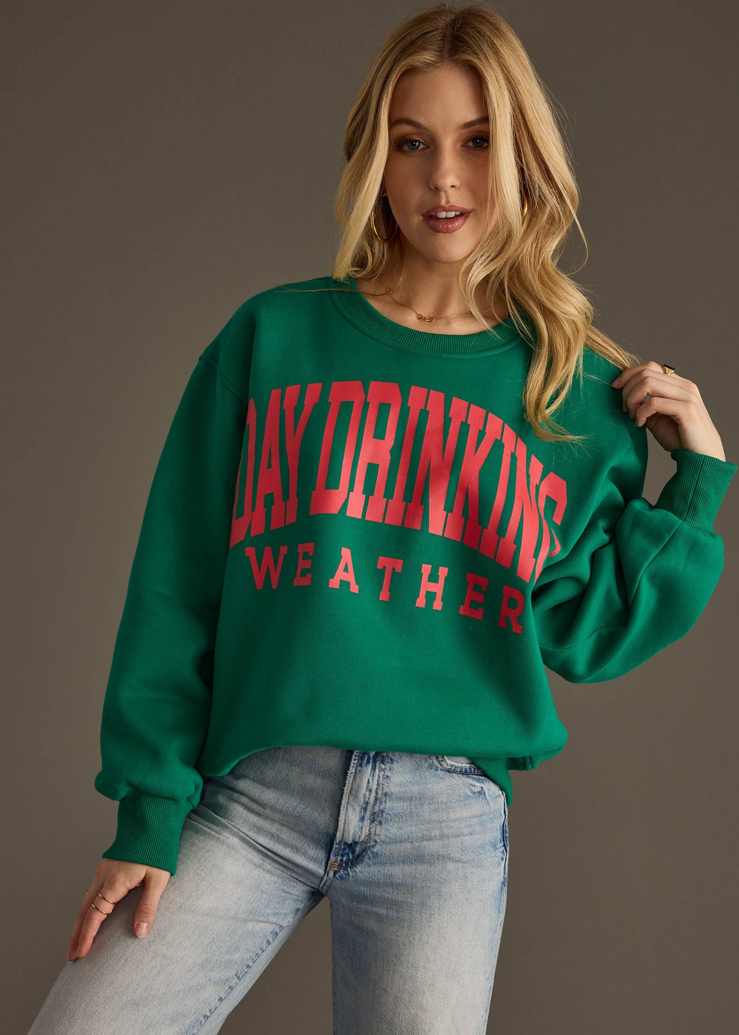 - Day Drinking Weather Sweatshirt