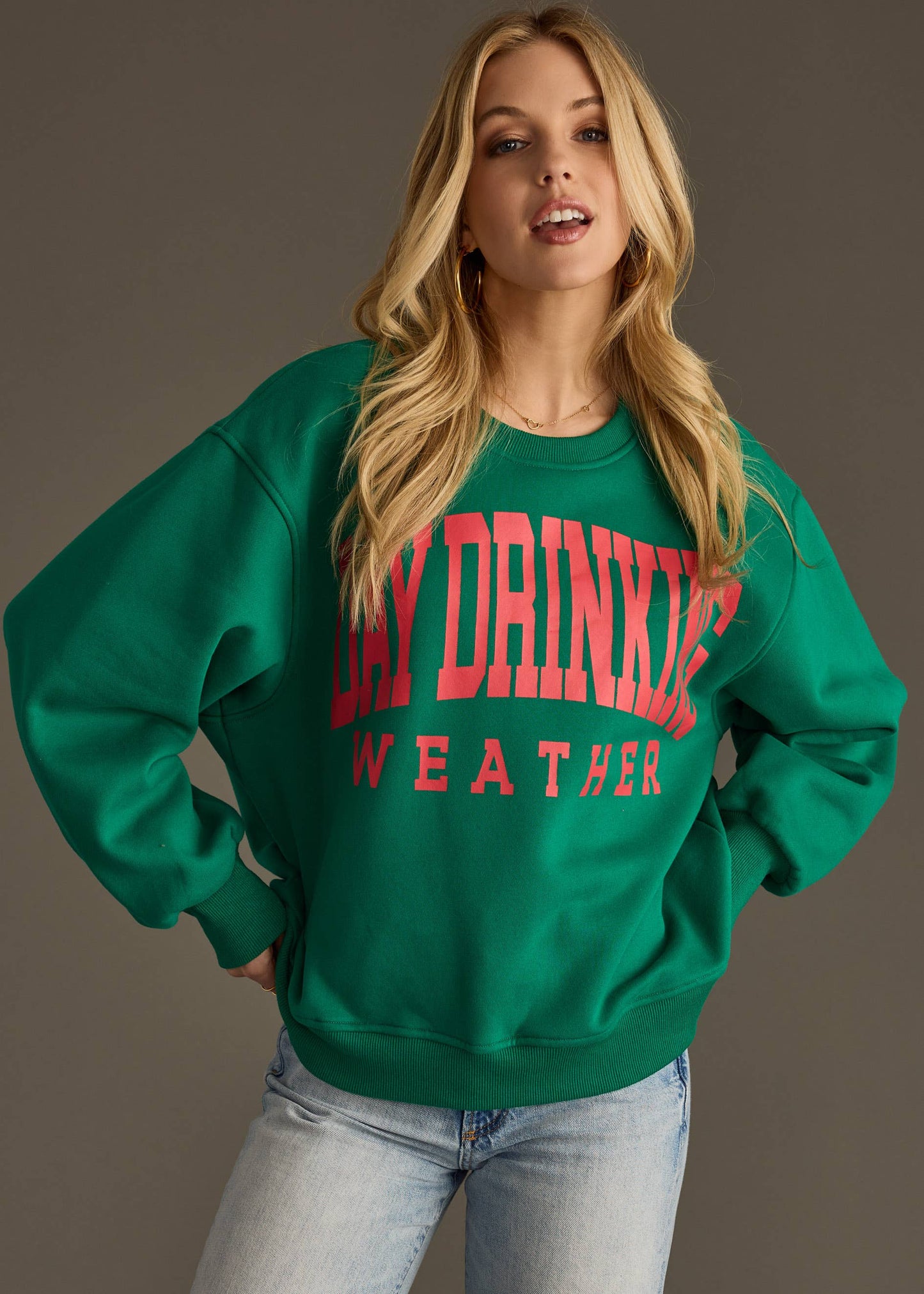 - Day Drinking Weather Sweatshirt